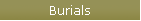 Burials