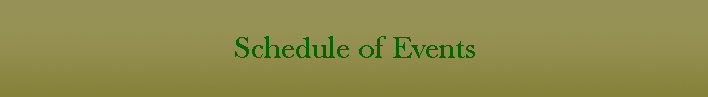 Schedule of Events